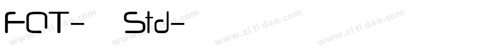 FOT-古今髭 Std字体转换